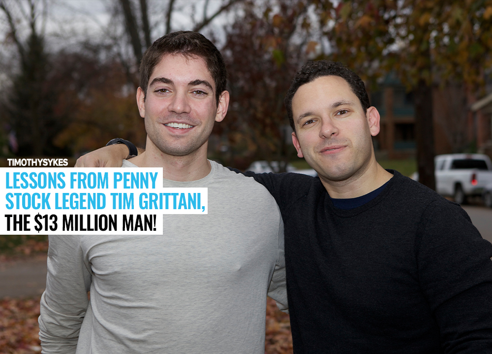 Lessons From Penny Stock Legend Tim Grittani, the $13 Million Man!