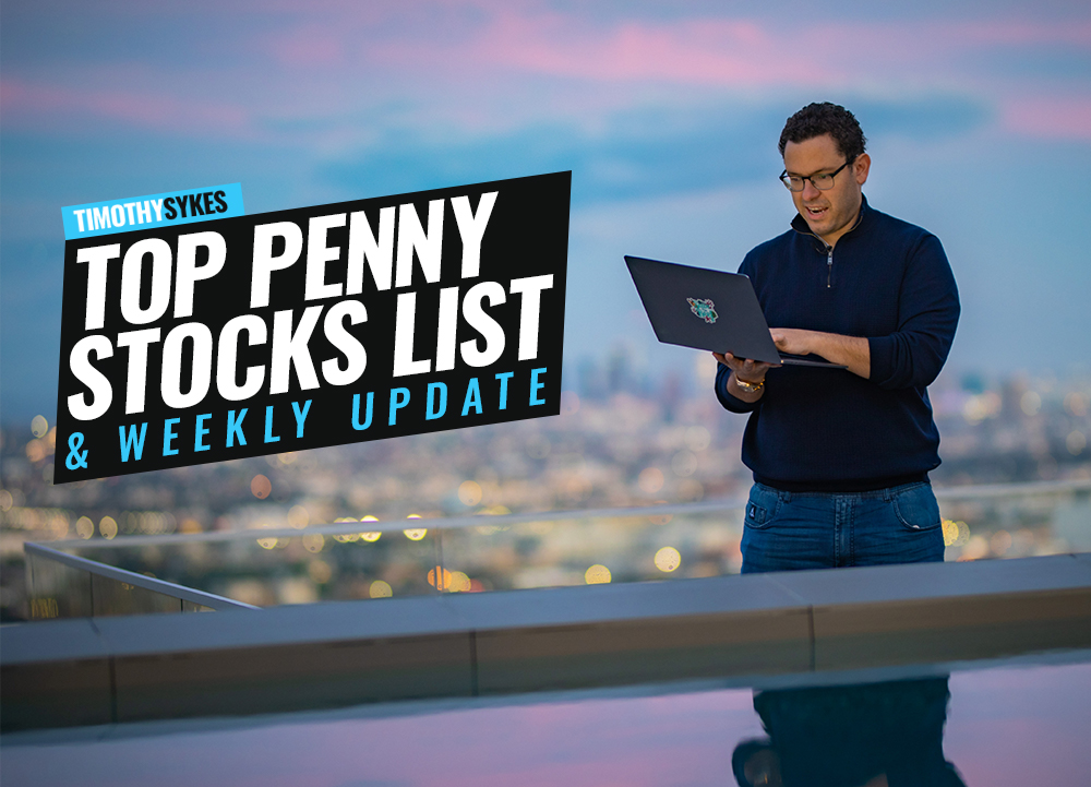 Top Penny Stocks List and Weekly Update: August 1, 2022